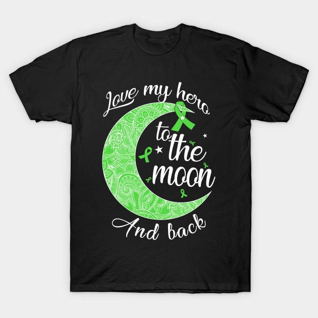 love lymphoma hero to the moon and back T-Shirt by TeesCircle